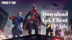 download apk Client FF Adv